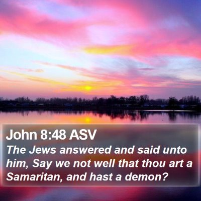 John 8:48 ASV Bible Verse Image