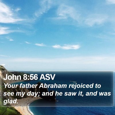 John 8:56 ASV Bible Verse Image