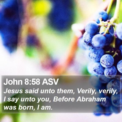 John 8:58 ASV Bible Verse Image