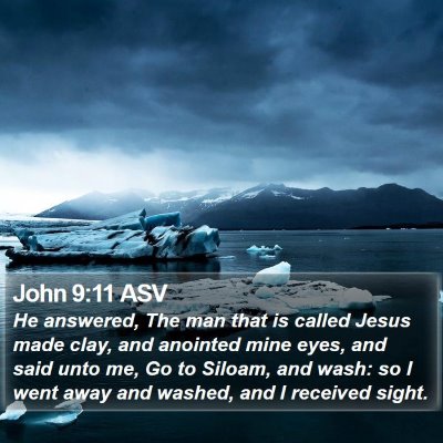 John 9:11 ASV Bible Verse Image