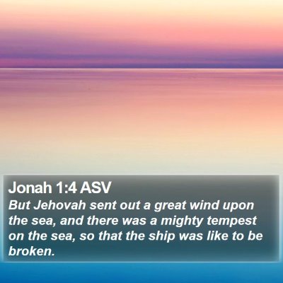 Jonah 1:4 ASV Bible Verse Image