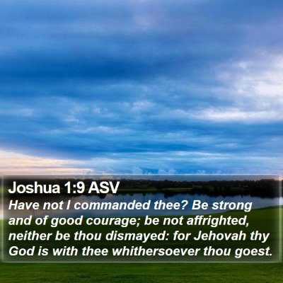 Joshua 1:9 ASV Bible Verse Image