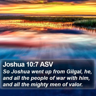 Joshua 10:7 ASV Bible Verse Image