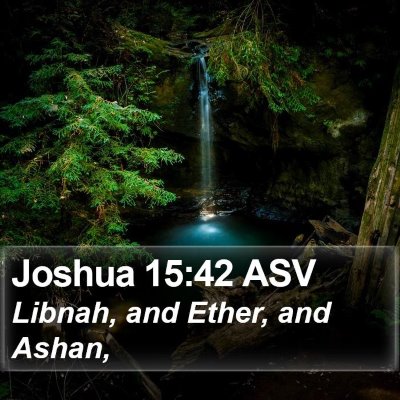 Joshua 15:42 ASV Bible Verse Image