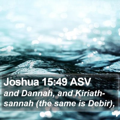 Joshua 15:49 ASV Bible Verse Image