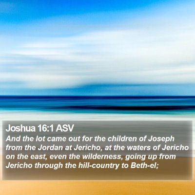Joshua 16:1 ASV Bible Verse Image