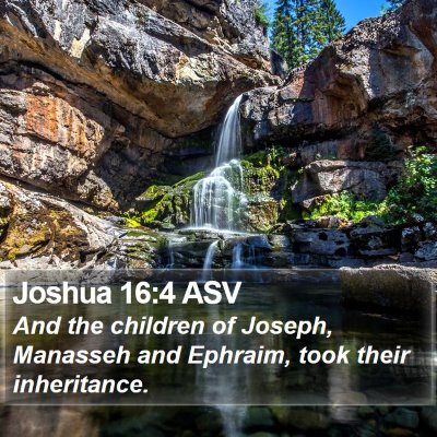Joshua 16:4 ASV Bible Verse Image