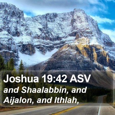 Joshua 19:42 ASV Bible Verse Image