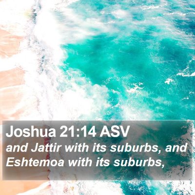 Joshua 21:14 ASV Bible Verse Image