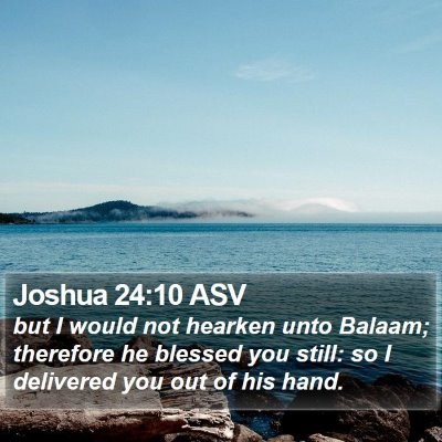 Joshua 24:10 ASV Bible Verse Image
