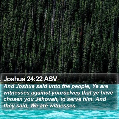 Joshua 24:22 ASV Bible Verse Image