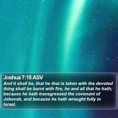 Joshua 7:15 ASV Bible Verse Image