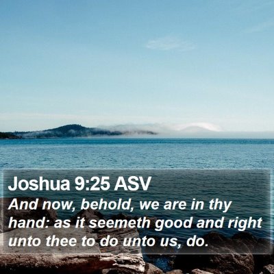 Joshua 9:25 ASV Bible Verse Image