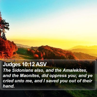 Judges 10:12 ASV Bible Verse Image