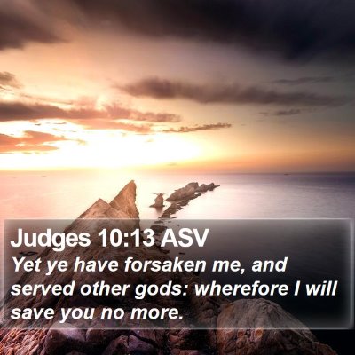 Judges 10:13 ASV Bible Verse Image