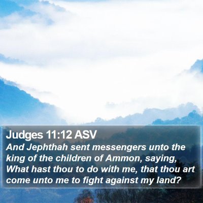 Judges 11:12 ASV Bible Verse Image
