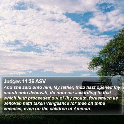 Judges 11:36 ASV Bible Verse Image