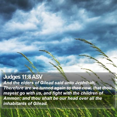 Judges 11:8 ASV Bible Verse Image