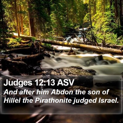 Judges 12:13 ASV Bible Verse Image