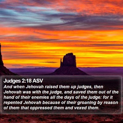 Judges 2:18 ASV Bible Verse Image