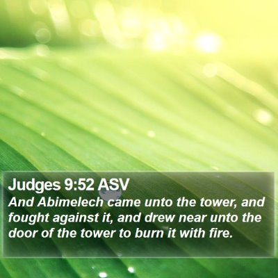Judges 9:52 ASV Bible Verse Image