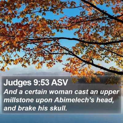 Judges 9:53 ASV Bible Verse Image