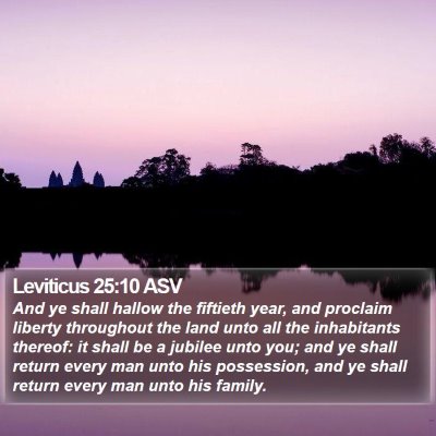 Leviticus 25:10 ASV Bible Verse Image