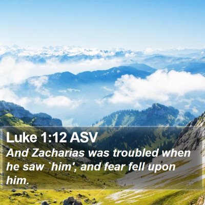 Luke 1:12 ASV Bible Verse Image