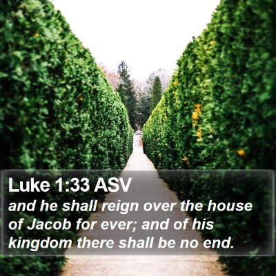 Luke 1:33 ASV Bible Verse Image