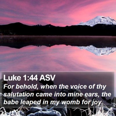 Luke 1:44 ASV Bible Verse Image
