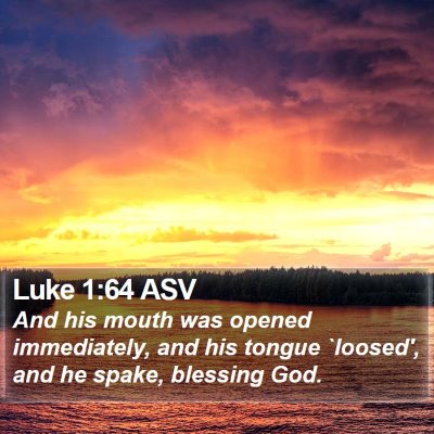 Luke 1:64 ASV Bible Verse Image