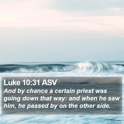 Luke 10:31 ASV Bible Verse Image