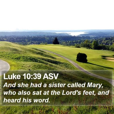Luke 10:39 ASV Bible Verse Image