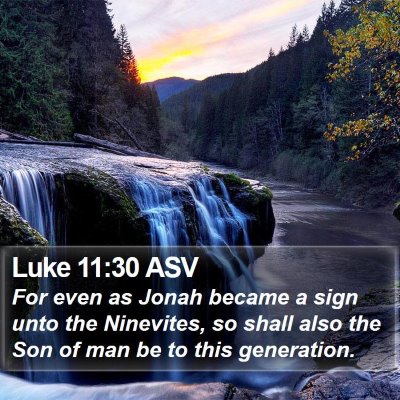 Luke 11:30 ASV Bible Verse Image