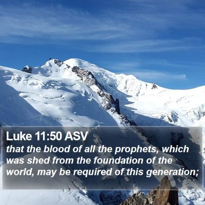 Luke 11:50 ASV Bible Verse Image