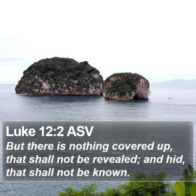 Luke 12:2 ASV Bible Verse Image