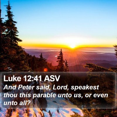 Luke 12:41 ASV Bible Verse Image