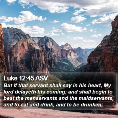 Luke 12:45 ASV Bible Verse Image