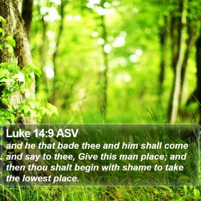 Luke 14:9 ASV Bible Verse Image