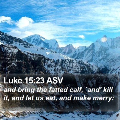 Luke 15:23 ASV Bible Verse Image