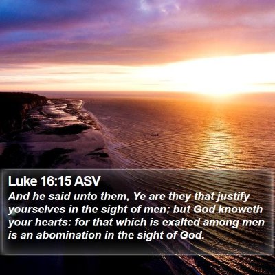 Luke 16:15 ASV Bible Verse Image