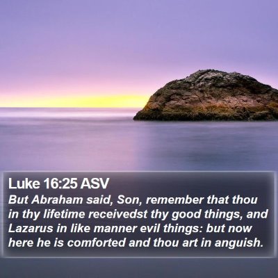 Luke 16:25 ASV Bible Verse Image