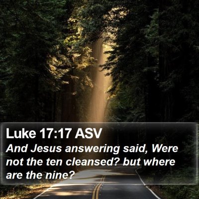 Luke 17:17 ASV Bible Verse Image
