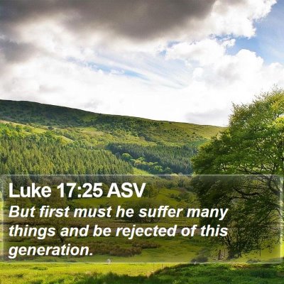 Luke 17:25 ASV Bible Verse Image