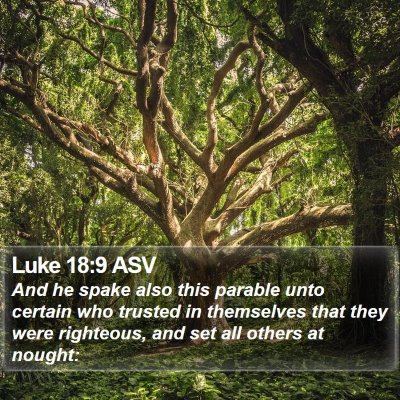 Luke 18:9 ASV Bible Verse Image