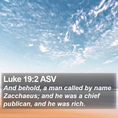 Luke 19:2 ASV Bible Verse Image