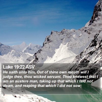 Luke 19:22 ASV Bible Verse Image