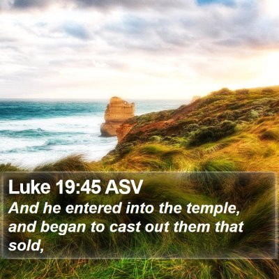 Luke 19:45 ASV Bible Verse Image