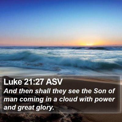 Luke 21:27 ASV Bible Verse Image