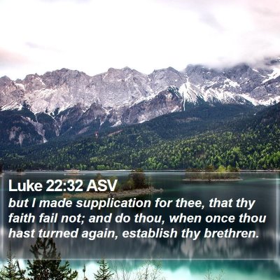 Luke 22:32 ASV Bible Verse Image